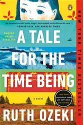 Book cover of A Tale for the Time Being by Ruth Ozeki