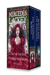 Book cover of A Tale of the Five Hundred Kingdoms Volume 3 by Mercedes Lackey