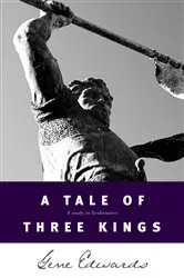 Book cover of A Tale of Three Kings by Gene Edwards