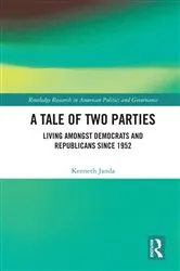 Book cover of A Tale of Two Parties by Kenneth Janda