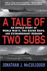 Book cover of A Tale of Two Subs by Jonathan J. McCullough