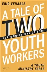 Book cover of A Tale of Two Youth Workers by Eric Venable