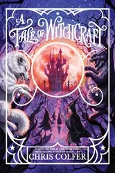 Book cover of A Tale of Witchcraft... by Chris Colfer