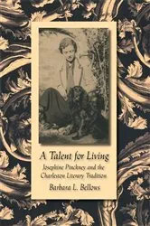 Book cover of A Talent for Living by Barbara L. Bellows