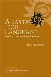 Book cover of A Taste for Language by Watkins, James Ray, Jr.