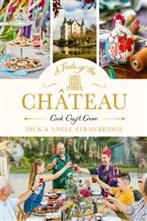 Book cover of A Taste of the Château by Dick Strawbridge