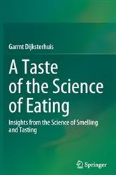 Book cover of A Taste of the Science of Eating by Garmt Dijksterhuis