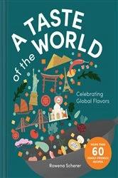 Book cover of A Taste of the World by Rowena Scherer