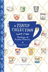 Book cover of A Teacup Collection by Kathleen Morris