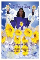 Book cover of A Teava Lady Who's Designed by God by Darlene Pearce