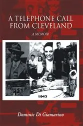Book cover of A Telephone Call from Cleveland by Dominic Di Giamarino