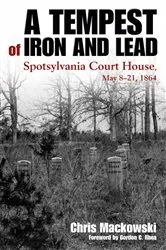 Book cover of A Tempest of Iron and Lead by Chris Mackowski