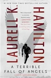 Book cover of A Terrible Fall of Angels by Laurell K. Hamilton
