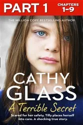 Book cover of A Terrible Secret: Part 1 of 3 by Cathy Glass