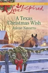 Book cover of A Texas Christmas Wish by Jolene Navarro