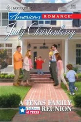 Book cover of A Texas Family Reunion by Judy Christenberry