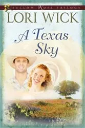 Book cover of A Texas Sky by Lori Wick