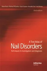 Book cover of A Text Atlas of Nail Disorders (3rd ed.) by Robert Baran