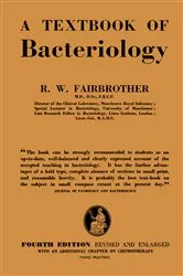 Book cover of A Text - Book of Bacteriology (4th ed.) by R. W. Fairbrother