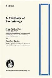 Book cover of A Text-Book of Bacteriology (9th ed.) by R. W. Fairbrother