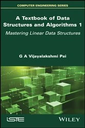 Book cover of A Textbook of Data Structures and Algorithms, Volume 1 by G. A. Vijayalakshmi Pai