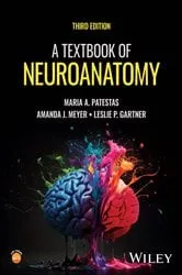Book cover of A Textbook of Neuroanatomy (3rd ed.) by Maria A. Patestas