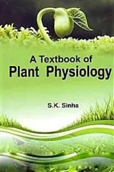 Book cover of A Textbook of Plant Physiology by S. K. Sinha