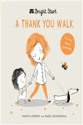 Book cover of A Thank You Walk by Nancy Loewen