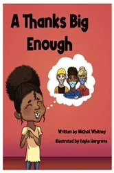 Book cover of A Thanks Big Enough by Whitney, Michol, M
