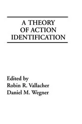 Book cover of A Theory of Action Identification by Robin R. Vallacher