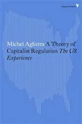 Book cover of A Theory of Capitalist Regulation by Michel Aglietta