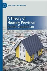 Book cover of A Theory of Housing Provision under Capitalism by Mike Berry