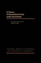 Book cover of A Theory of International Trade Under Uncertainty by Elhanan Helpman