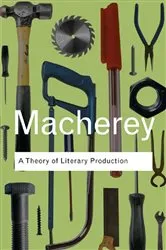 Book cover of A Theory of Literary Production by Pierre Macherey