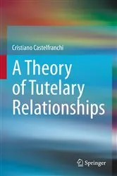 Book cover of A Theory of Tutelary Relationships by Cristiano Castelfranchi