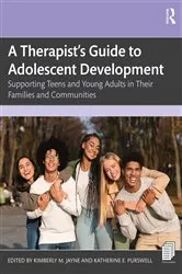 Book cover of A Therapist’s Guide to Adolescent Development by Kimberly M. Jayne
