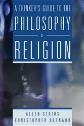 Book cover of A Thinker's Guide to the Philosophy of Religion by Allen Stairs