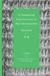 Book cover of A Thorough Exploration in Historiography / Shitong by Unknown