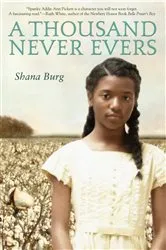 Book cover of A Thousand Never Evers by Shana Burg