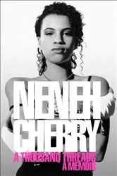 Book cover of A Thousand Threads by Neneh Cherry