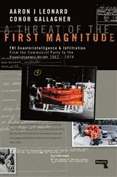 Book cover of A Threat of the First Magnitude by Aaron J Leonard