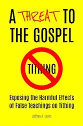 Book cover of A Threat to the Gospel by Jeffrey A. Lyons
