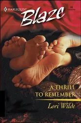 Book cover of A Thrill to Remember by Lori Wilde