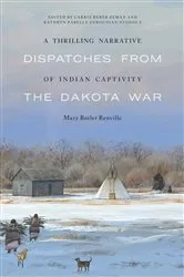 Book cover of A Thrilling Narrative of Indian Captivity by Mary Butler Renville
