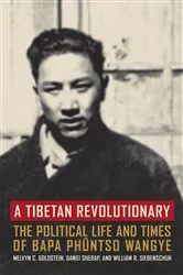 Book cover of A Tibetan Revolutionary by Melvyn C. Goldstein