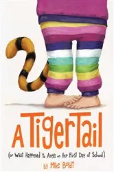 Book cover of A Tiger Tail by Mike Boldt