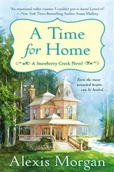 Book cover of A Time For Home by Alexis Morgan