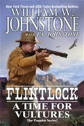 Book cover of A Time for Vultures by William W. Johnstone