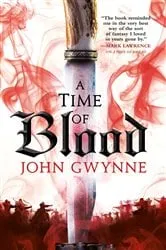 Book cover of A Time of Blood by John Gwynne