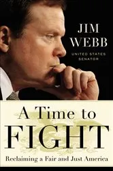 Book cover of A Time to Fight by Jim Webb